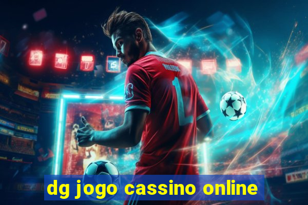 dg jogo cassino online